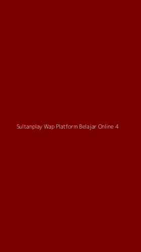 Tampilan Antarmuka Aplikasi Sultanplay Wap Platform Belajar Online - 4