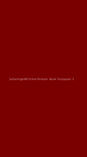 Tampilan Antarmuka Aplikasi Sultantogel88 Online Pemutar Musik Terpopuler - 3