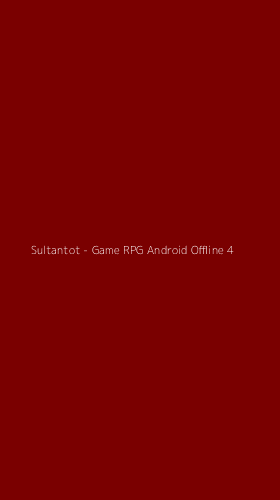 Tampilan Antarmuka Aplikasi Sultantot - Game RPG Android Offline - 4
