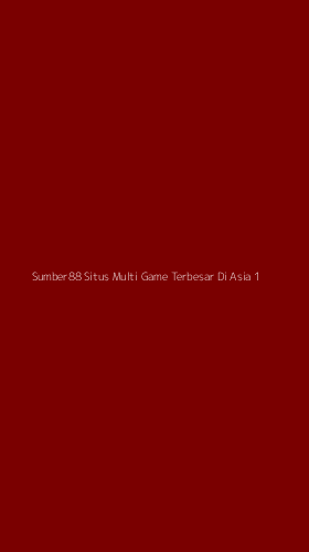 Tampilan Antarmuka Aplikasi Sumber88 Situs Multi Game Terbesar Di Asia - 1