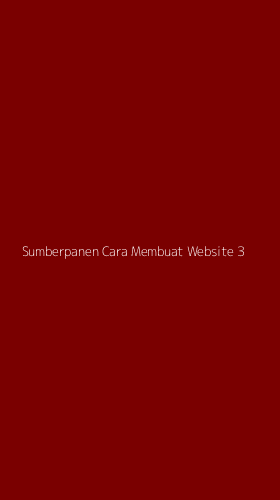 Tampilan Antarmuka Aplikasi Sumberpanen Cara Membuat Website - 3