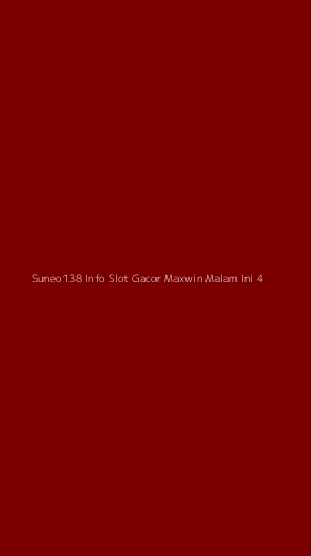 Tampilan Antarmuka Aplikasi Suneo138 Info Slot Gacor Maxwin Malam Ini - 4