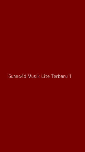 Tampilan Antarmuka Aplikasi Suneo4d Musik Lite Terbaru - 1