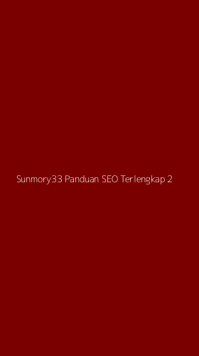 Tampilan Antarmuka Aplikasi Sunmory33 Panduan Seo Terlengkap - 2