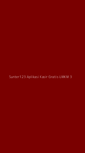 Tampilan Antarmuka Aplikasi Sunter123 Aplikasi Kasir Gratis Umkm - 3
