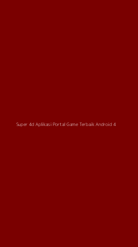 Tampilan Antarmuka Aplikasi Super 4d Aplikasi Portal Game Terbaik Android - 4