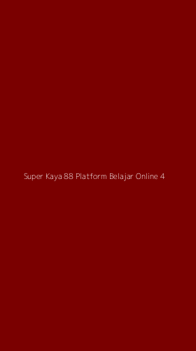 Tampilan Antarmuka Aplikasi Super Kaya 88 Platform Belajar Online - 4