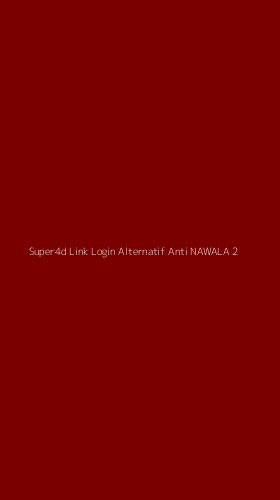 Tampilan Antarmuka Aplikasi Super4d Link Login Alternatif Anti Nawala - 2