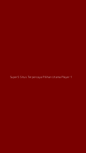 Tampilan Antarmuka Aplikasi Super5 Situs Terpercaya Pilihan Utama Player - 1