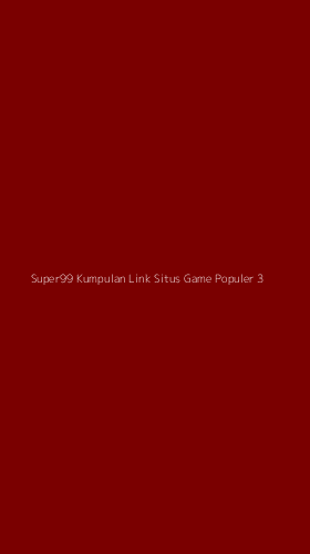 Tampilan Antarmuka Aplikasi Super99 Kumpulan Link Situs Game Populer - 3