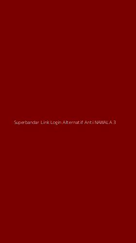 Tampilan Antarmuka Aplikasi Superbandar Link Login Alternatif Anti Nawala - 3