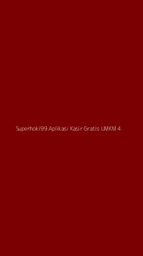 Tampilan Antarmuka Aplikasi Superhoki99 Aplikasi Kasir Gratis Umkm - 4