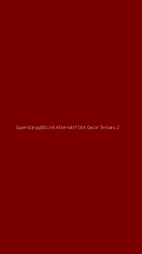 Tampilan Antarmuka Aplikasi Superstarqq88 Link Alternatif Slot Gacor Terbaru - 2