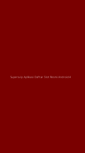 Tampilan Antarmuka Aplikasi Supersvip Aplikasi Daftar Slot Resmi Android - 4