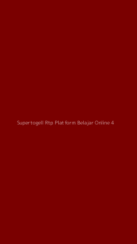 Tampilan Antarmuka Aplikasi Supertogell Rtp Platform Belajar Online - 4