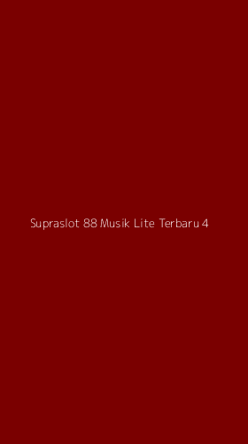 Tampilan Antarmuka Aplikasi Supraslot 88 Musik Lite Terbaru - 4