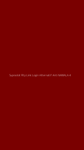 Tampilan Antarmuka Aplikasi Supraslot Rtp Link Login Alternatif Anti Nawala - 4