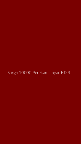 Tampilan Antarmuka Aplikasi Surga 10000 Perekam Layar Hd - 3