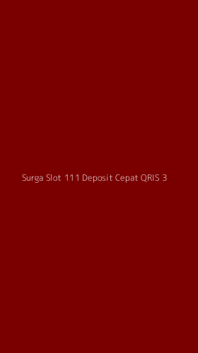 Tampilan Antarmuka Aplikasi Surga Slot 111 Deposit Cepat Qris - 3