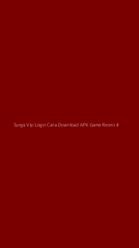 Tampilan Antarmuka Aplikasi Surga Vip Login Cara Download Apk Game Resmi - 4