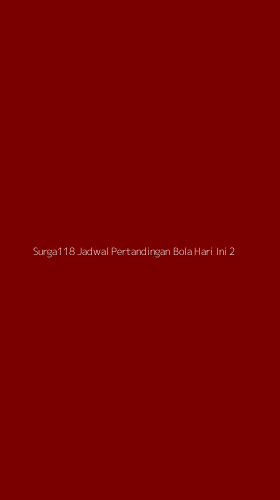 Tampilan Antarmuka Aplikasi Surga118 Jadwal Pertandingan Bola Hari Ini - 2