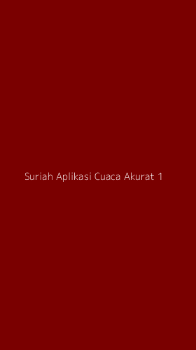 Tampilan Antarmuka Aplikasi Suriah Aplikasi Cuaca Akurat - 1