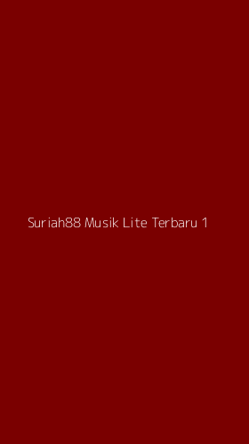 Tampilan Antarmuka Aplikasi Suriah88 Musik Lite Terbaru - 1