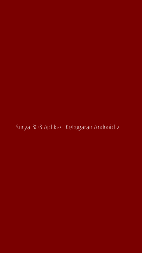 Tampilan Antarmuka Aplikasi Surya 303 Aplikasi Kebugaran Android - 2