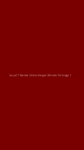Tampilan Antarmuka Aplikasi Surya77 Bandar Online Dengan Winrate Tertinggi - 1