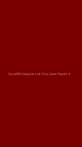 Tampilan Antarmuka Aplikasi Surya999 Kumpulan Link Situs Game Populer - 4
