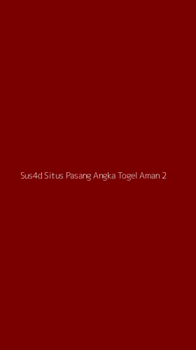 Tampilan Antarmuka Aplikasi Sus4d Situs Pasang Angka Togel Aman - 2