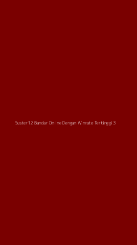 Tampilan Antarmuka Aplikasi Suster12 Bandar Online Dengan Winrate Tertinggi - 3