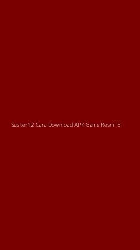 Tampilan Antarmuka Aplikasi Suster12 Cara Download Apk Game Resmi - 3