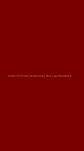 Tampilan Antarmuka Aplikasi Suster123 Online Cara Recovery Akun Lupa Password - 4