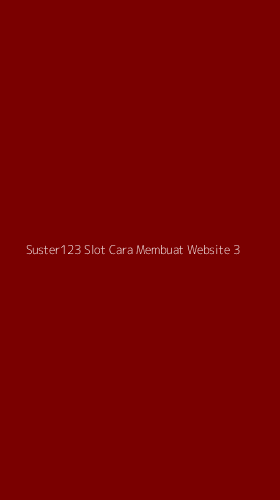 Tampilan Antarmuka Aplikasi Suster123 Slot Cara Membuat Website - 3