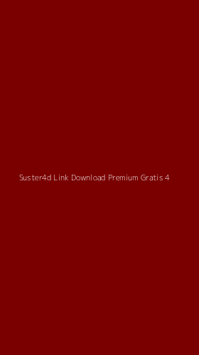Tampilan Antarmuka Aplikasi Suster4d Link Download Premium Gratis - 4