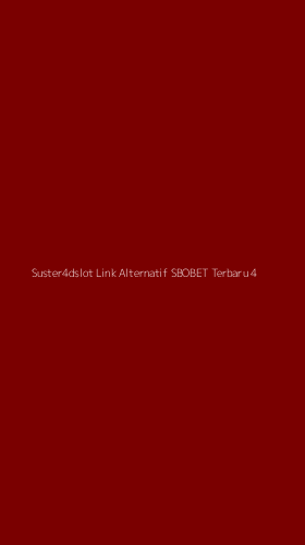 Tampilan Antarmuka Aplikasi Suster4dslot Link Alternatif Sbobet Terbaru - 4