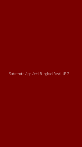 Tampilan Antarmuka Aplikasi Sutratoto App Anti Rungkad Pasti Jp - 2