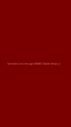 Tampilan Antarmuka Aplikasi Sutratoto Com Link Login Sbobet Mobile Terbaru - 2