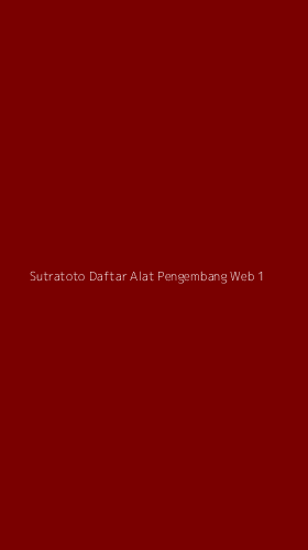 Tampilan Antarmuka Aplikasi Sutratoto Daftar Alat Pengembang Web - 1