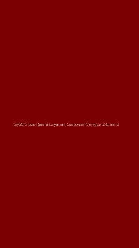 Tampilan Antarmuka Aplikasi Sv66 Situs Resmi Layanan Customer Service 24jam - 2