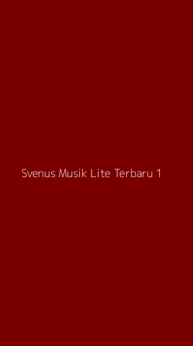 Tampilan Antarmuka Aplikasi Svenus Musik Lite Terbaru - 1