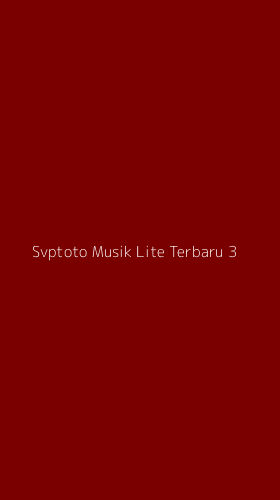 Tampilan Antarmuka Aplikasi Svptoto Musik Lite Terbaru - 3