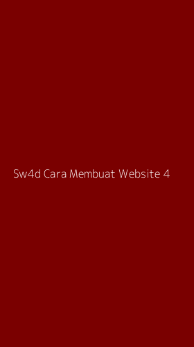 Tampilan Antarmuka Aplikasi Sw4d Cara Membuat Website - 4