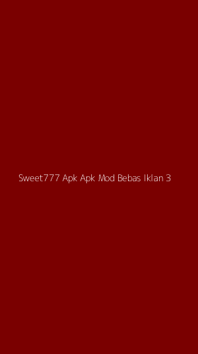 Tampilan Antarmuka Aplikasi Sweet777 Apk Apk Mod Bebas Iklan - 3