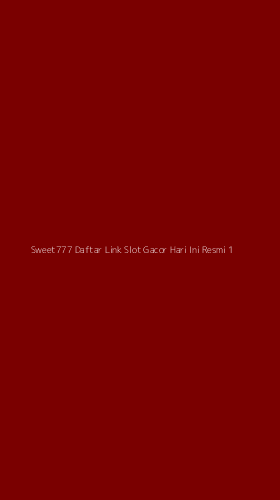 Tampilan Antarmuka Aplikasi Sweet777 Daftar Link Slot Gacor Hari Ini Resmi - 1