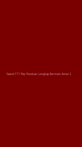 Tampilan Antarmuka Aplikasi Sweet777 Rtp Panduan Lengkap Bermain Aman - 2