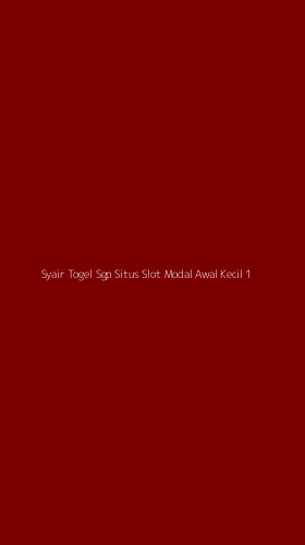 Tampilan Antarmuka Aplikasi Syair Togel Sgp Situs Slot Modal Awal Kecil - 1