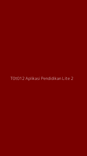 Tampilan Antarmuka Aplikasi T0t012 Aplikasi Pendidikan Lite - 2