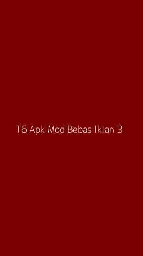 Tampilan Antarmuka Aplikasi T6 Apk Mod Bebas Iklan - 3